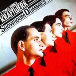 Kraftwerk : Showroom Dummies